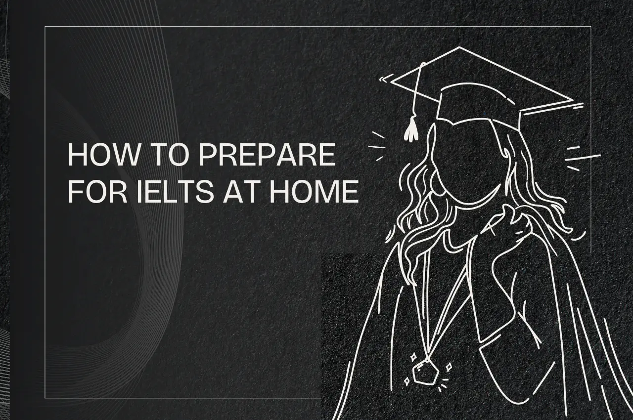 how to prepare for ielts at home