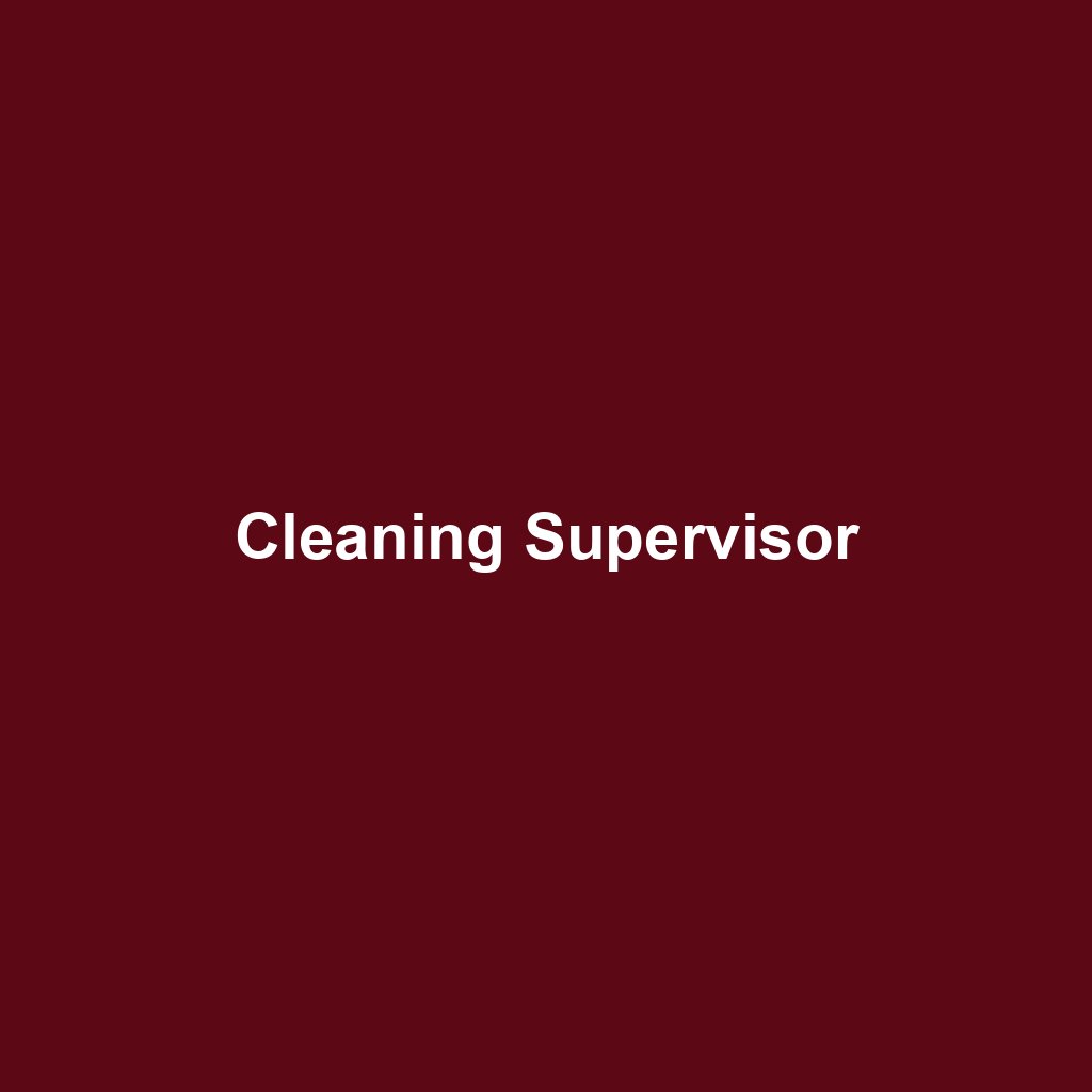 Cleaning Supervisor
