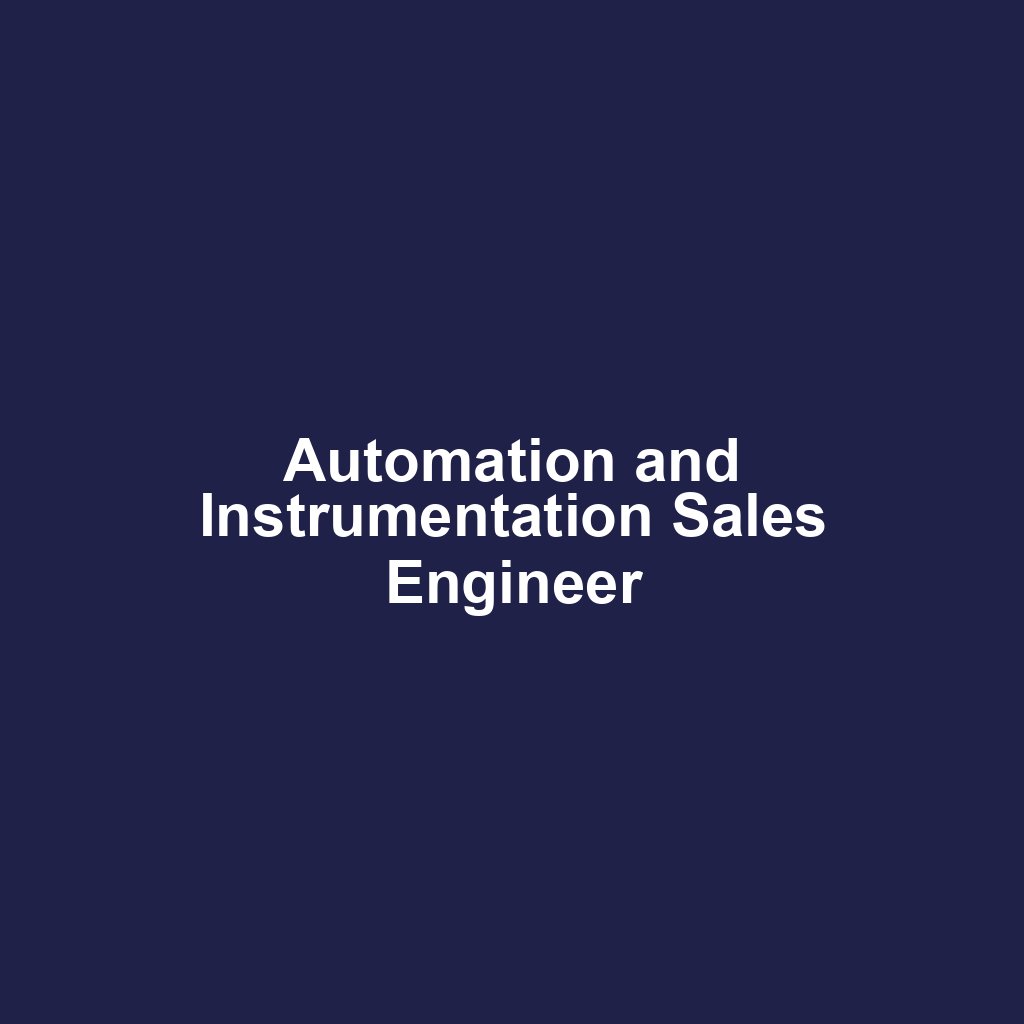 Automation and Instrumentation Sales Engineer