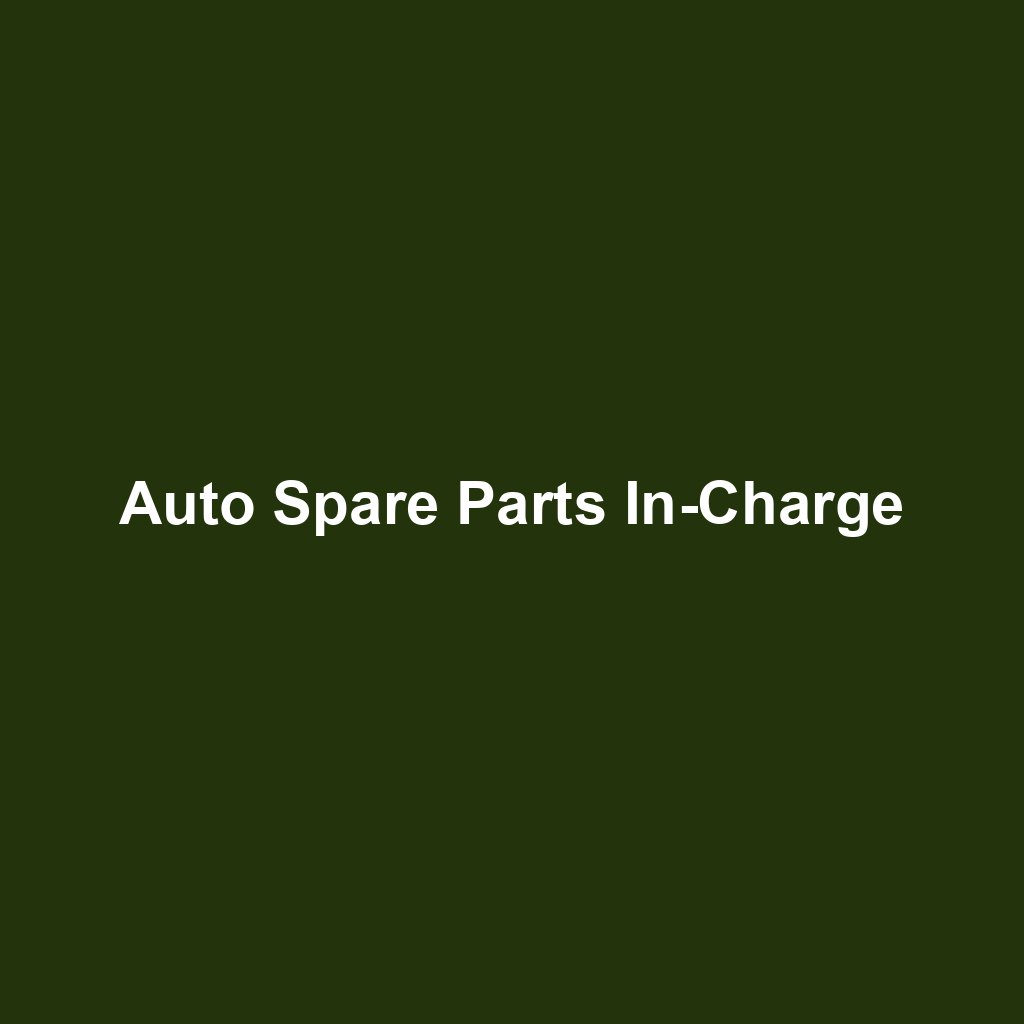 Auto Spare Parts In-Charge