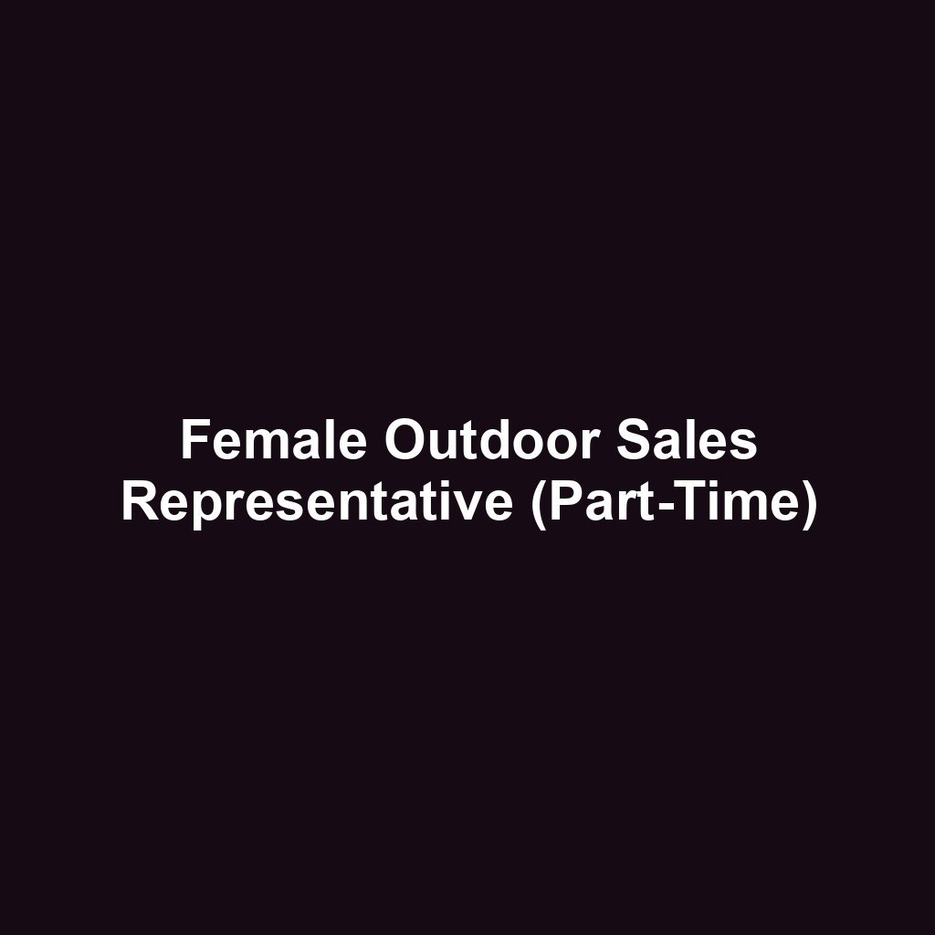 Female Outdoor Sales Representative (Part-Time)