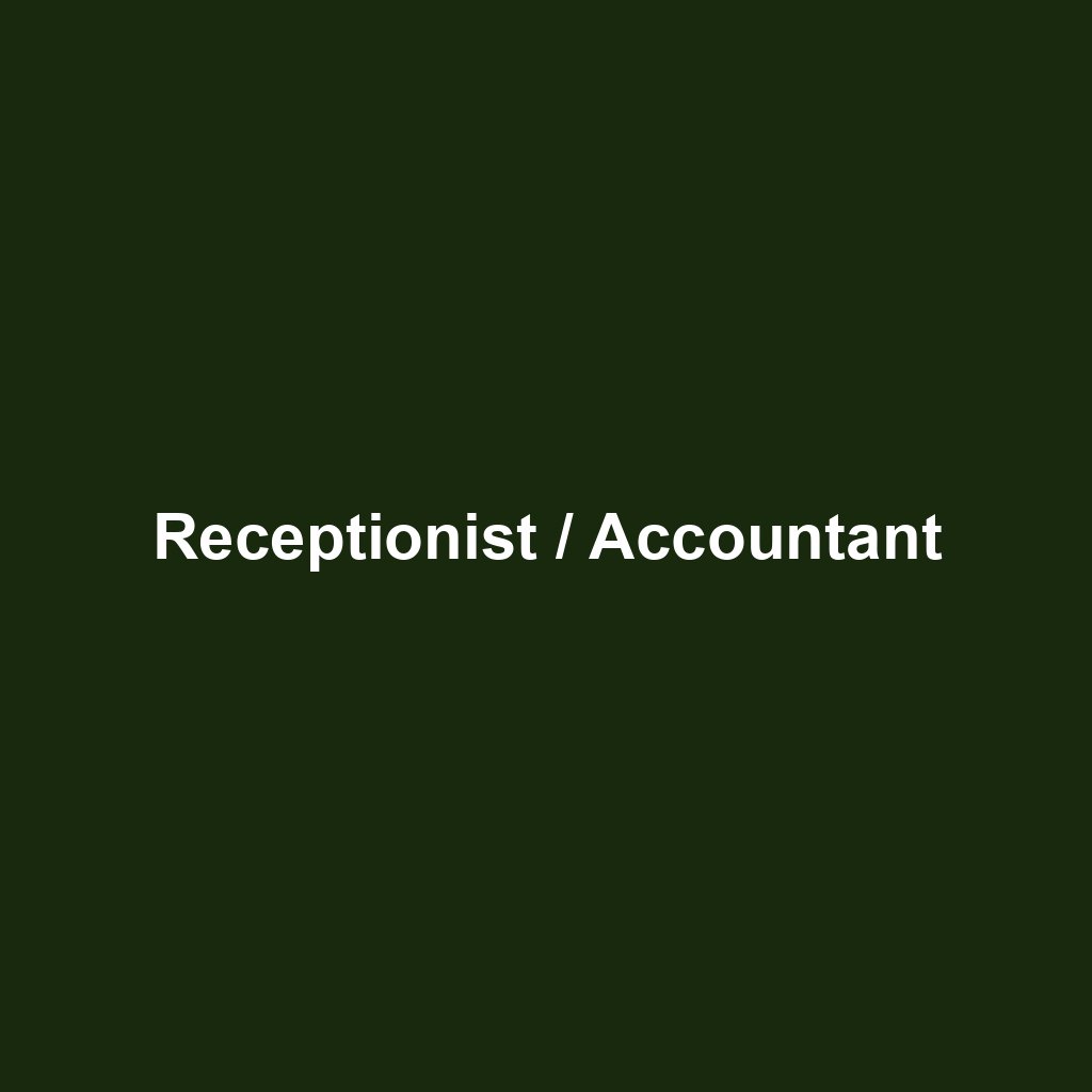 Receptionist / Accountant