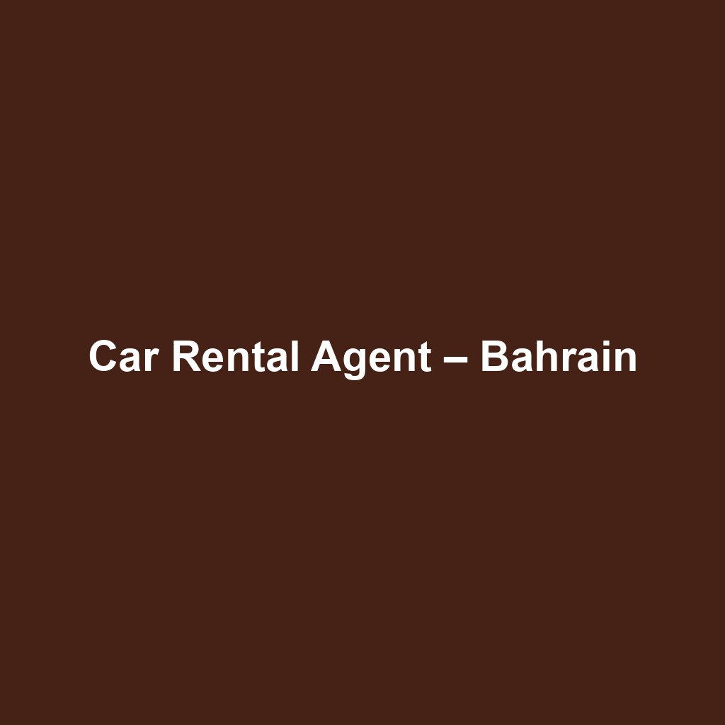 Car Rental Agent – Bahrain