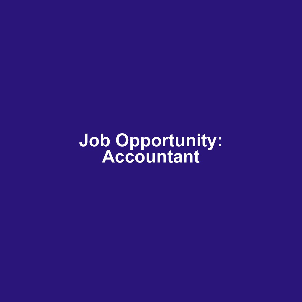 Job Opportunity: Accountant