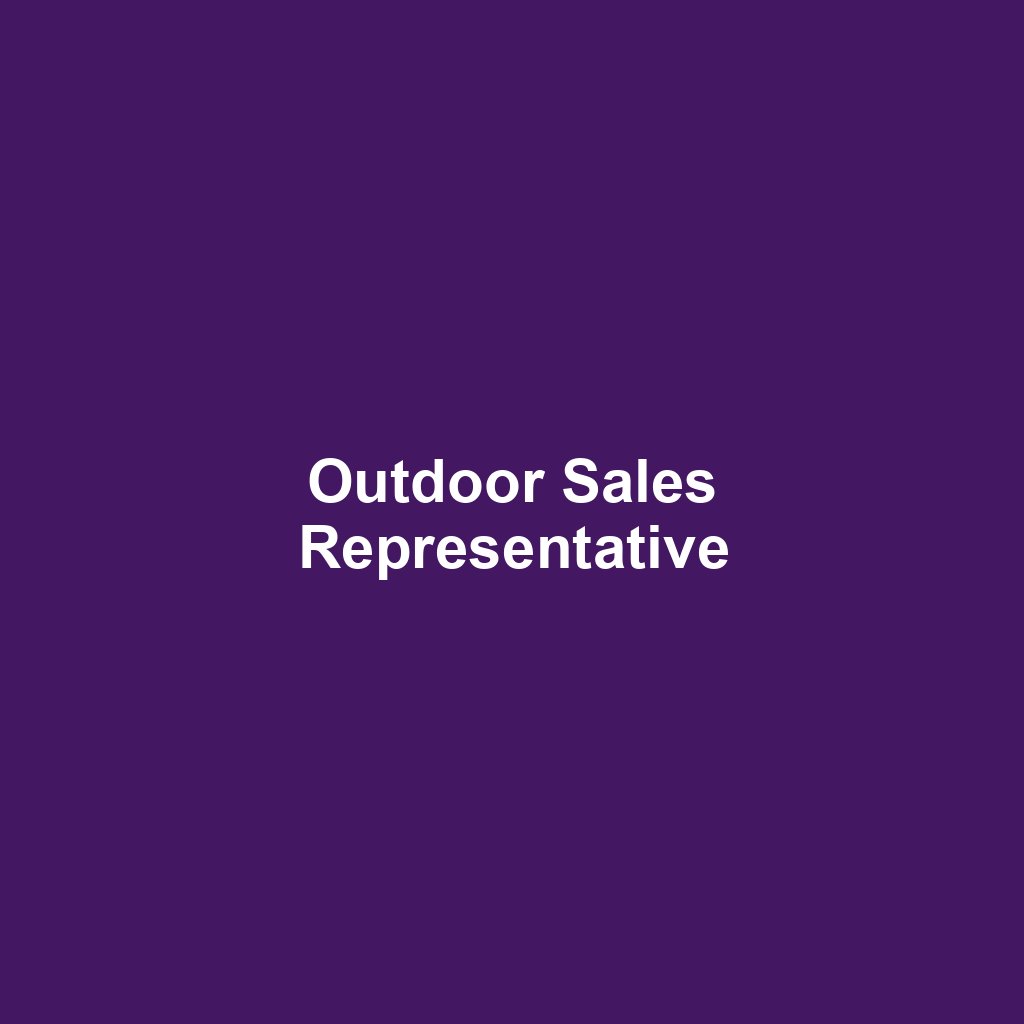 Outdoor Sales Representative