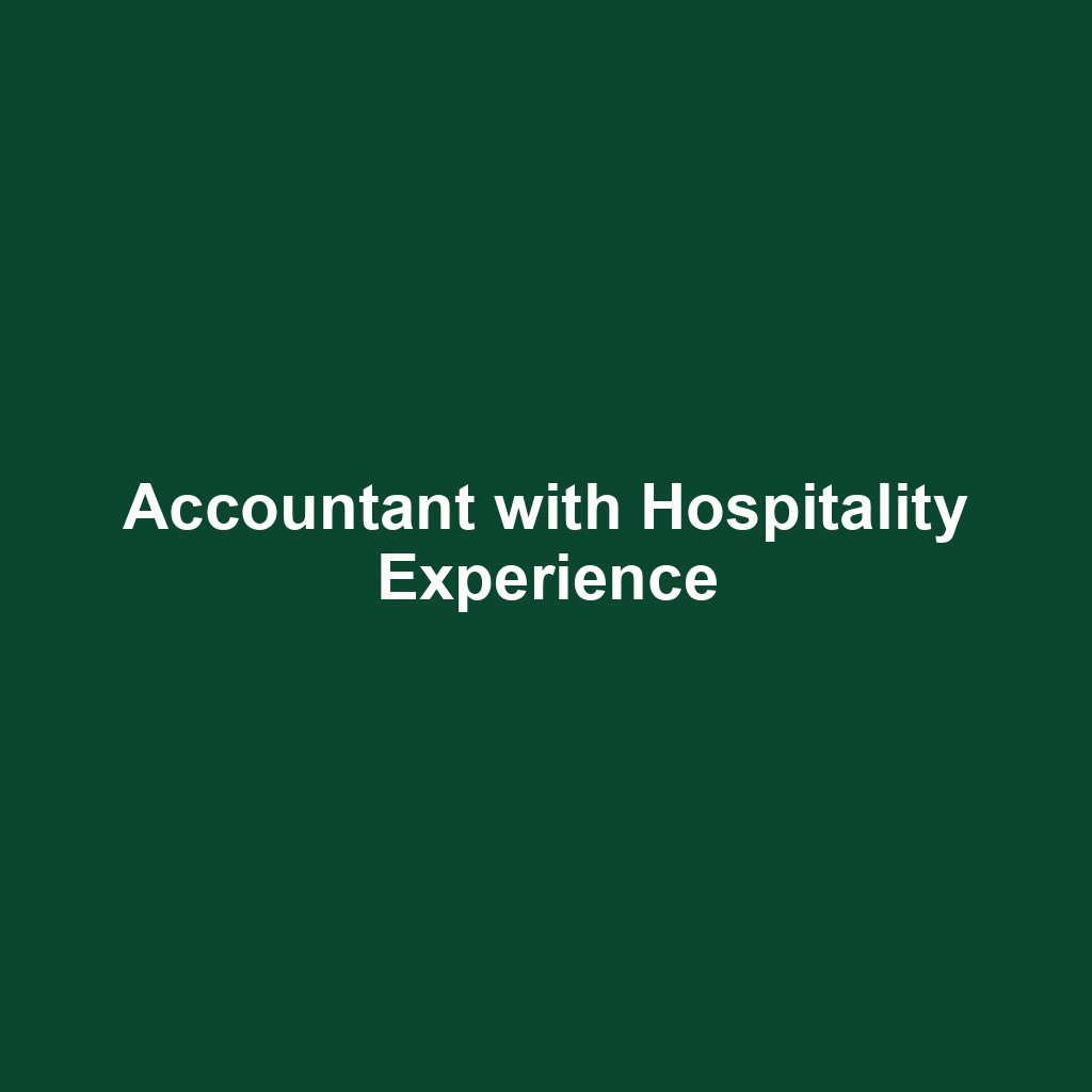 Accountant with Hospitality Experience