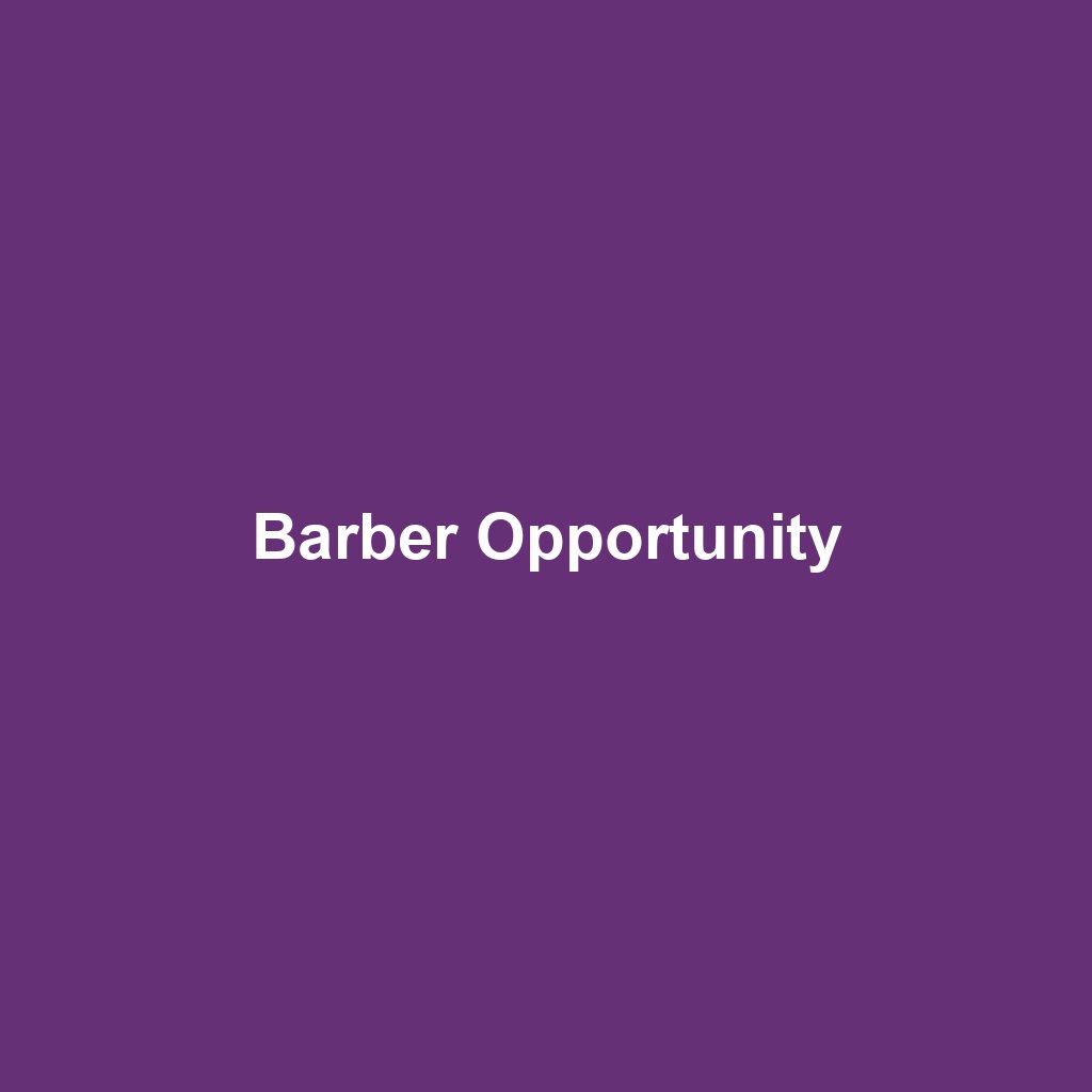 Barber Opportunity