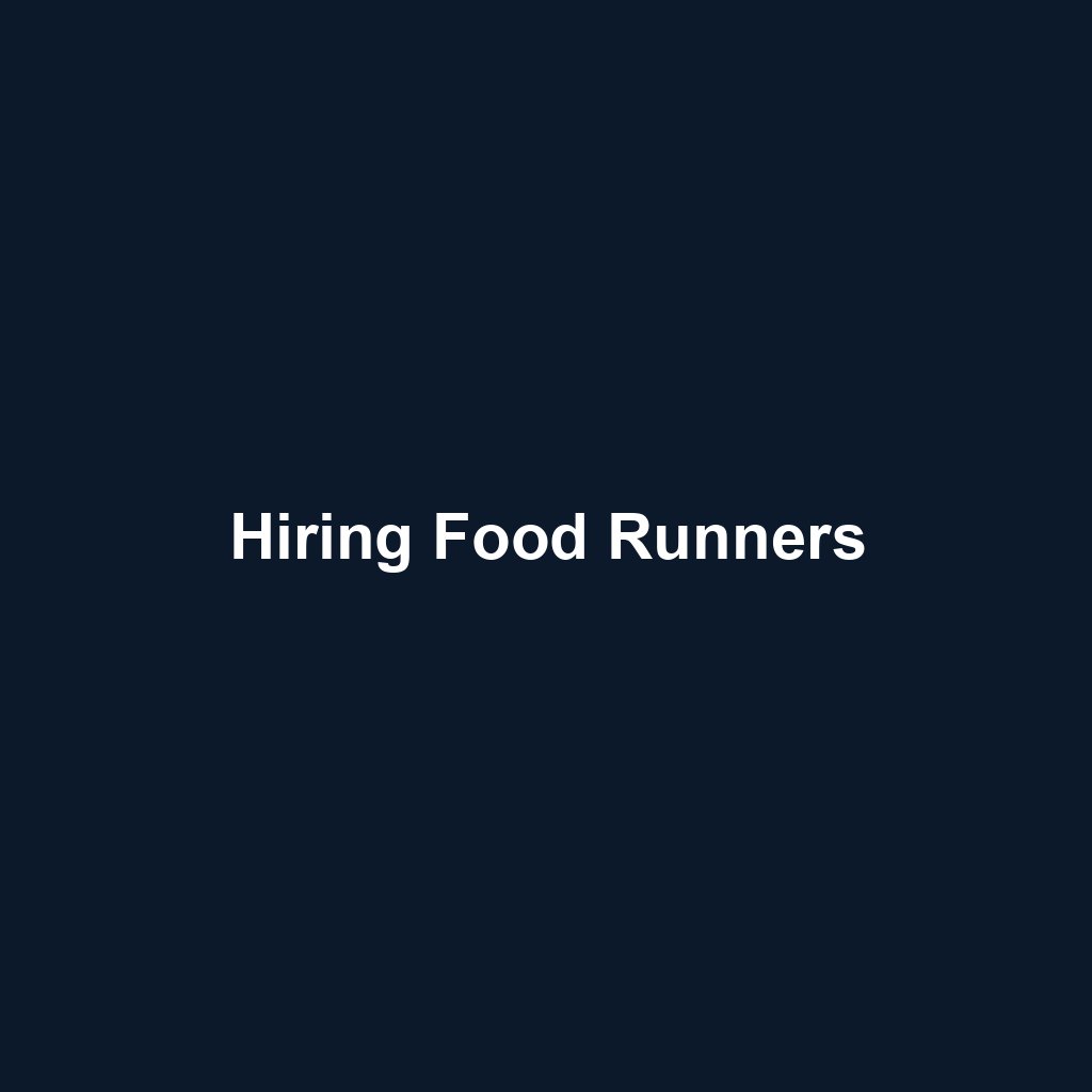 Hiring Food Runners