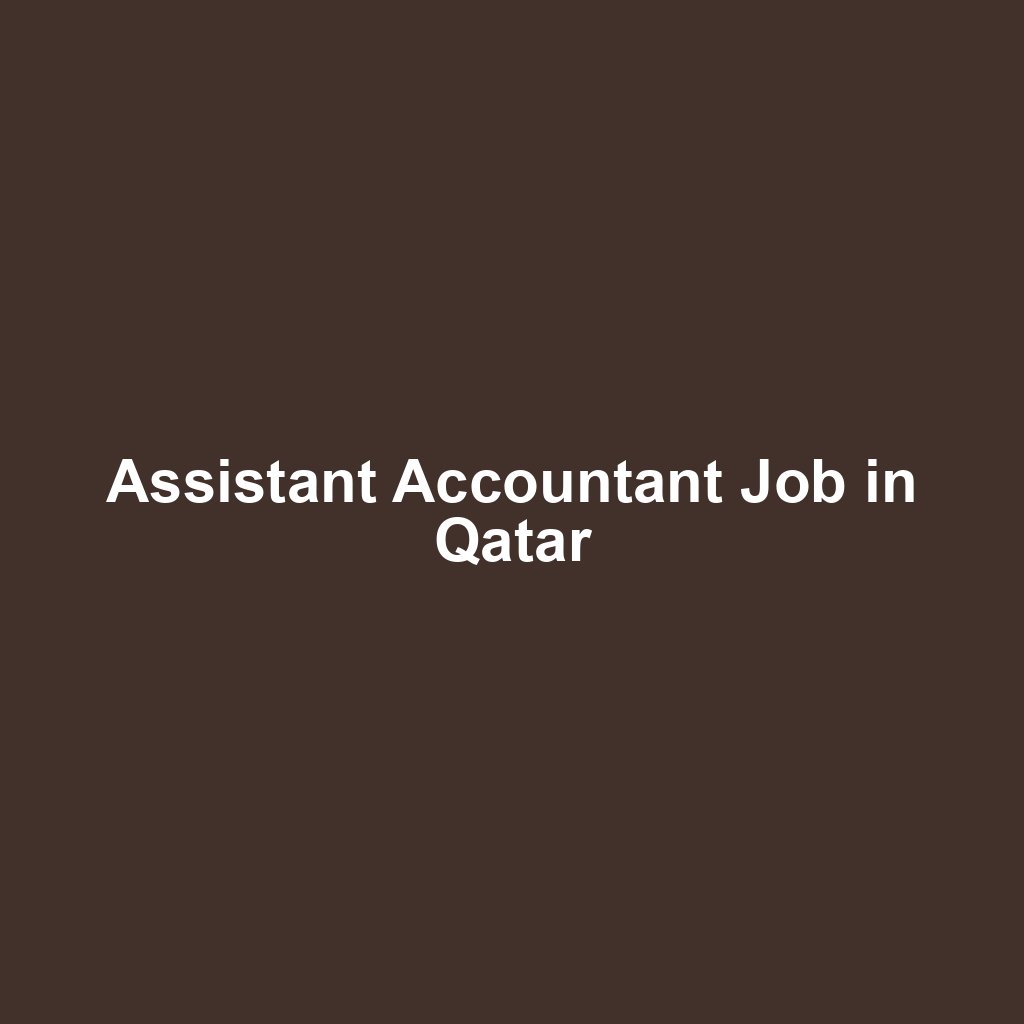 Assistant Accountant Job in Qatar