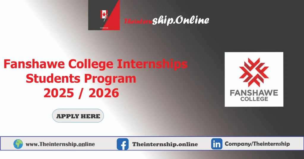 Fanshawe College Internships Students Program 2025 / 2026