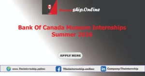 Bank Of Canada Museum Internships Summer 2026