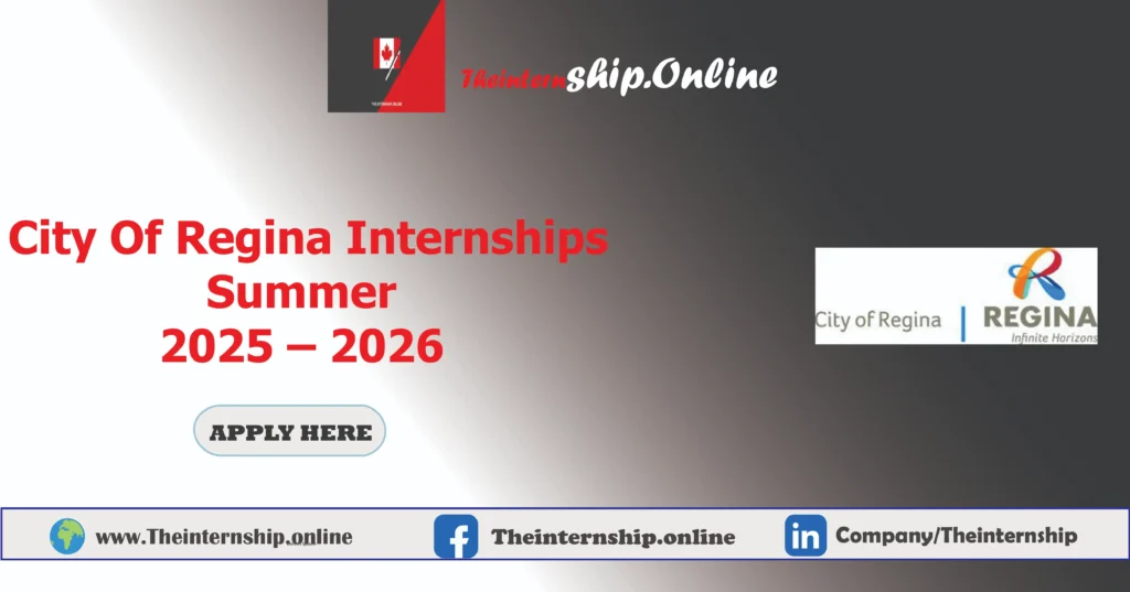 City Of Regina Internships Summer 2025 - 2026